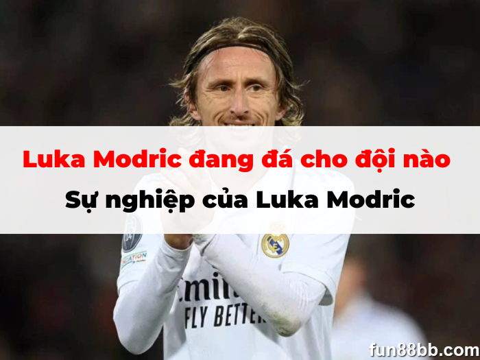 luka-modric-dang-da-cho-doi-nao-1